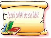 Konkurs Wiedzy o Języku Polskim
