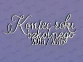 Akademia na Zakończenie Roku Szkolnego 2015/2016