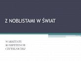 Z Noblistami w Świat - powiększ zdjęcie