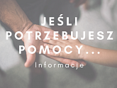 Jeśli Potrzebujesz Pomocy