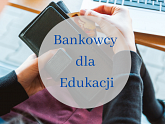 Bankowcy dla Edukacji