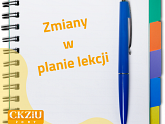 Zmiany w Planie Lekcji - powiększ zdjęcie