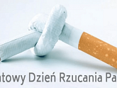 Światowy Dzień Rzucania Palenia Tytoniu - powiększ zdjęcie